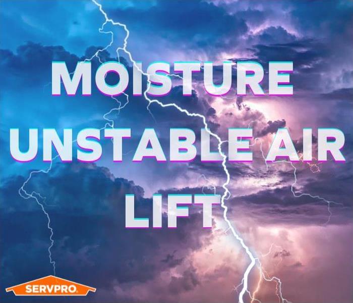 lighting, stormy sky, the words MOISTURE, AIR, and LIFT with a SERVPRO logo
