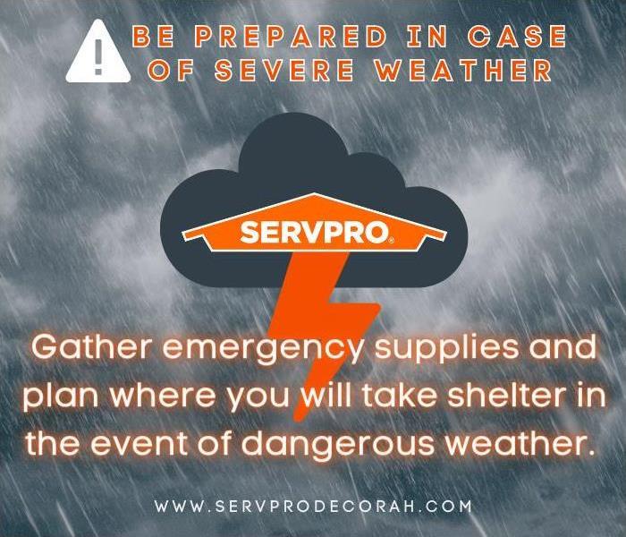 "be prepared in case of severe weather" with SERVPRO logo, and cloud with lightning bolt